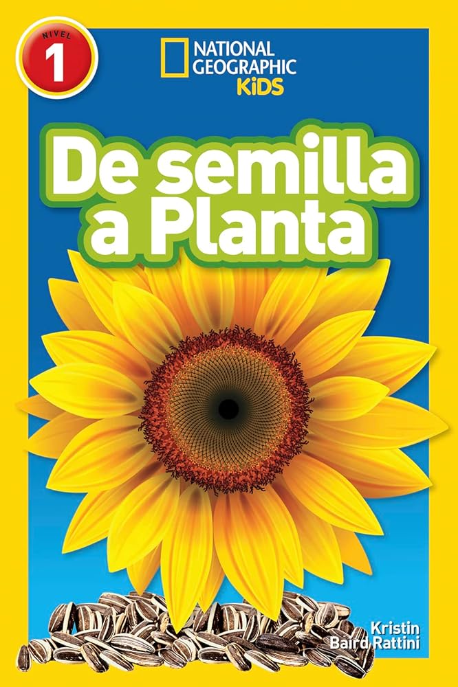 National Geographic Readers: De Semilla a Planta (L1) (Spanish Edition) cover image