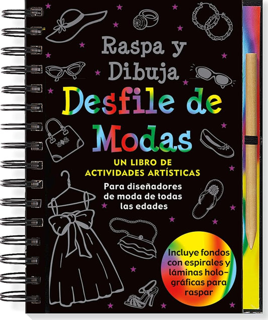 Desfile de Modas Raspa y Dibuja (Fashion Show Scratch & Sketch) (Raspa Y Dibuja / Scratch and Sketch) (Spanish Edition) cover image