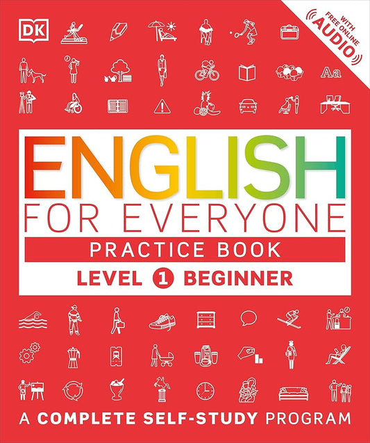 English for Everyone: Level 1 Practice Book - Beginner English: ESL Workbook, Interactive English Learning for Adults cover image
