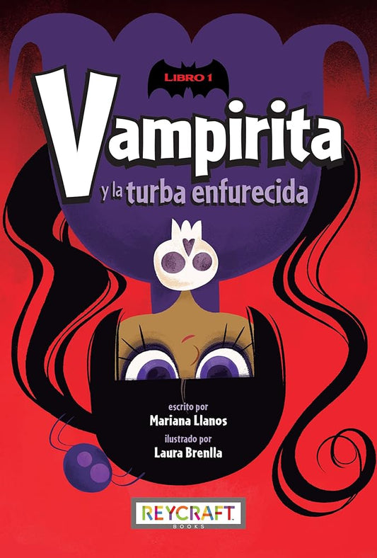 Vampirita y la turba enfurecida (Vampirita, Libro #1) (Spanish Edition) cover image