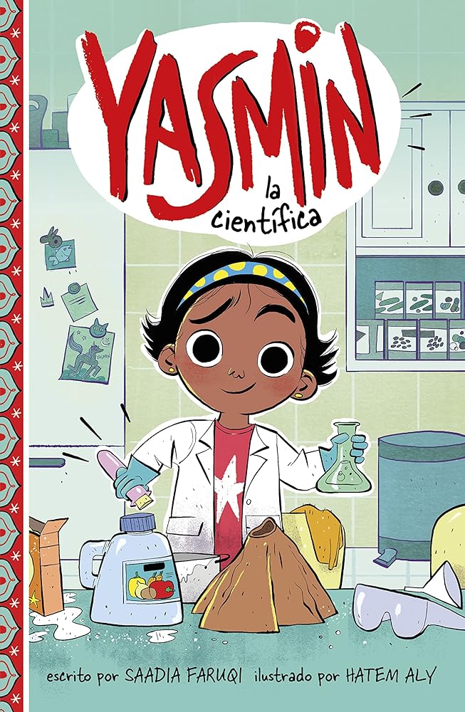 Yasmín La Científica (Yasmin en Español) (Spanish Edition) (Yasmin en español/ Yasmine) cover image