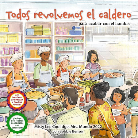Todos revolvemos el caldero (We All Stir the Pot): Para Acabar con el Hambre! (Caring for Ourselves and Others, 5) (Spanish Edition) cover image