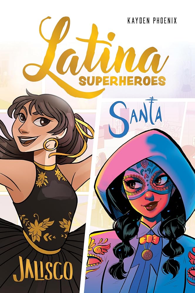 Latina Superheroes: Jalisco & Santa (Volume 1) cover image