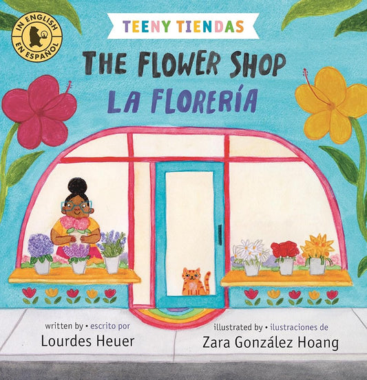 Teeny Tiendas: The Flower Shop/La florería cover image