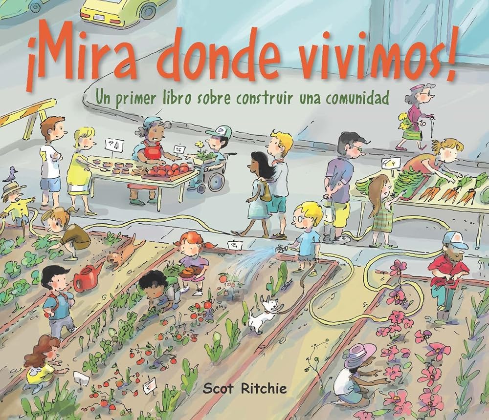 ¡Mira donde vivimos! Un primer libro sobre construir una comunidad / Look Where We Live! A First Book of Community Building (Spanish Edition) ... ... comunidad / Let's Explore Our Community) cover image