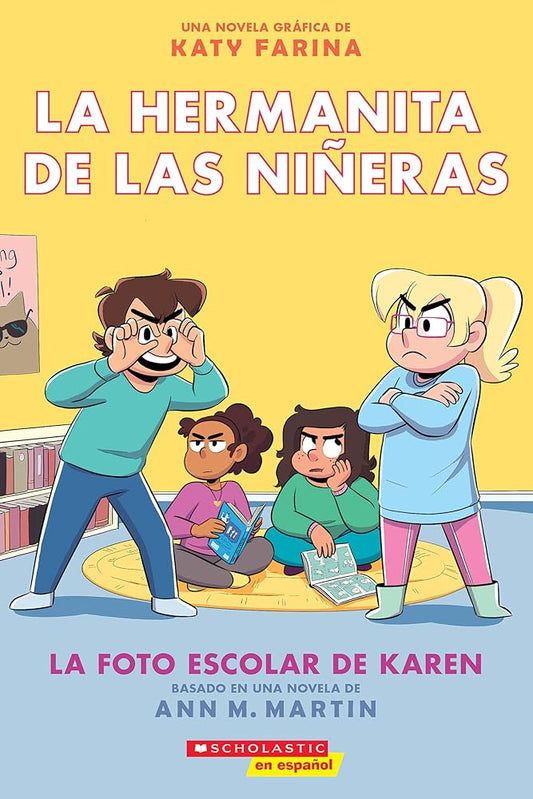 La hermanita de las niñeras #5: La foto escolar de Karen (Karen’s School Picture) (Spanish Edition) cover image