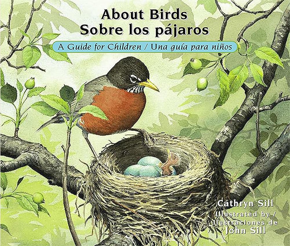 About Birds / Sobre los pájaros: A Guide for Children / Una guía para niños cover image