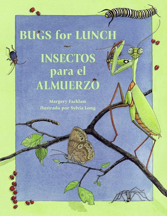 Insectos para el almuerzo / Bugs for Lunch (Charlesbridge Bilingual Books) cover image
