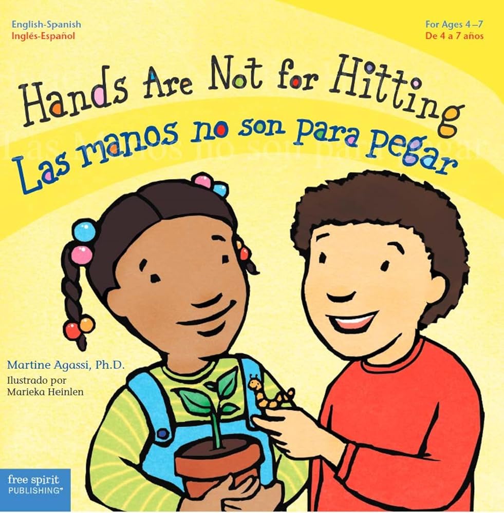 Hands Are Not for Hitting / Las Manos No Son Para Pegar (Best Behavior®) (Spanish and English Edition) cover image
