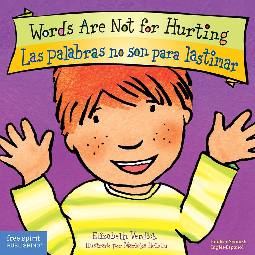 Words Are Not for Hurting / Las palabras no son para lastimar Board Book (Best Behavior®) (Spanish and English Edition) cover image