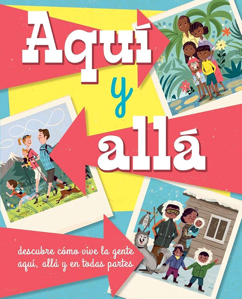 Aquí Y Allá (Spanish Edition) cover image