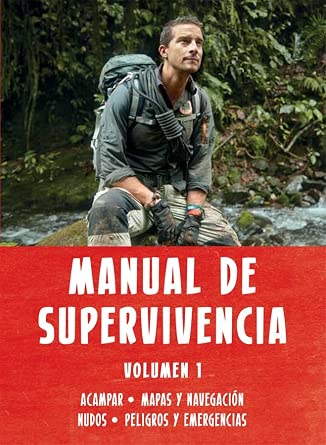 Manual de Supervivencia Volumen 1 (Bear Grylls) (Spanish Edition) cover image