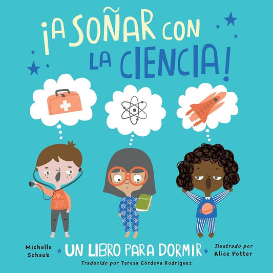 ¡A soñar con la ciencia! (Spanish Edition) cover image