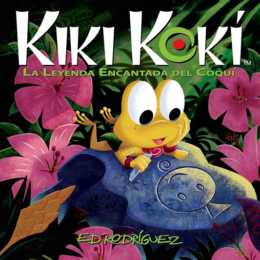 Kiki Kokí: La Leyenda Encantada del Coquí (Kiki Kokí: The Enchanted Legend of the Coquí Frog) (Spanish Edition) cover image