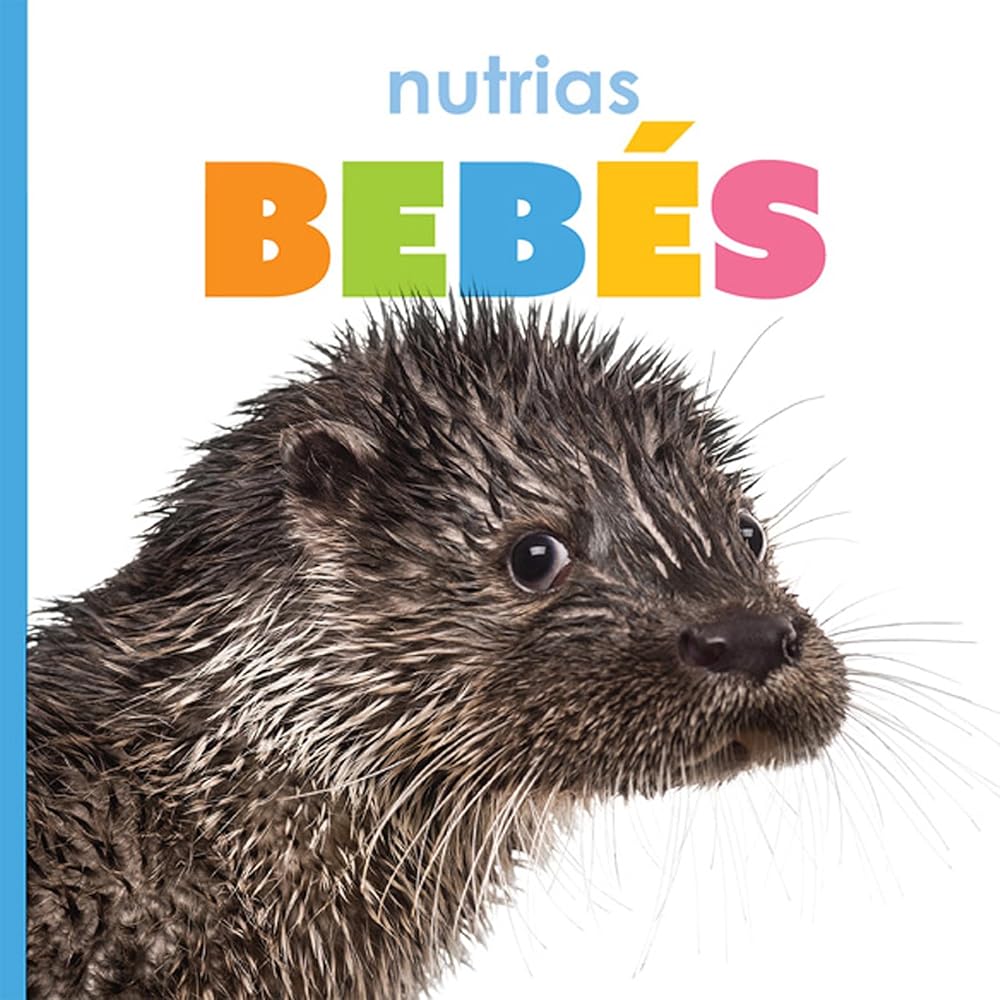 nutrias bebés (El principio de las) (Spanish Edition) cover image