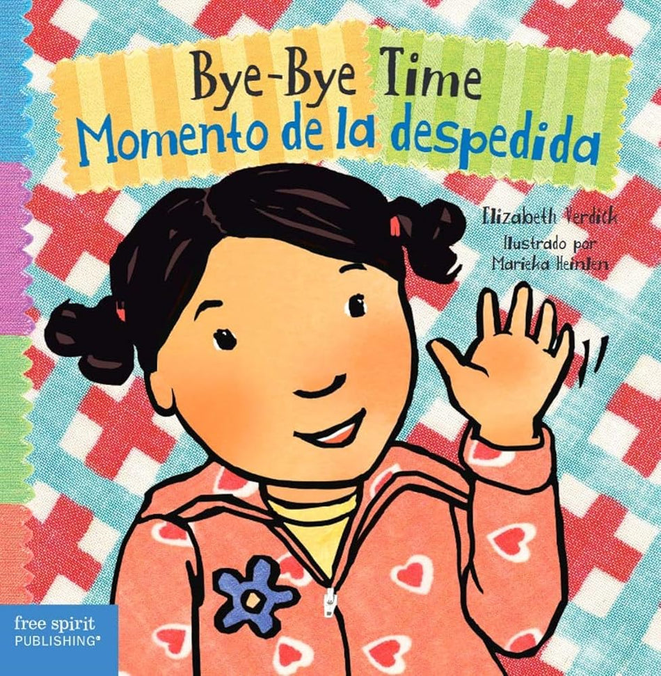 Bye-Bye Time / Momento De La Despedida (Toddler Tools® Board Books) (Spanish and English Edition) cover image