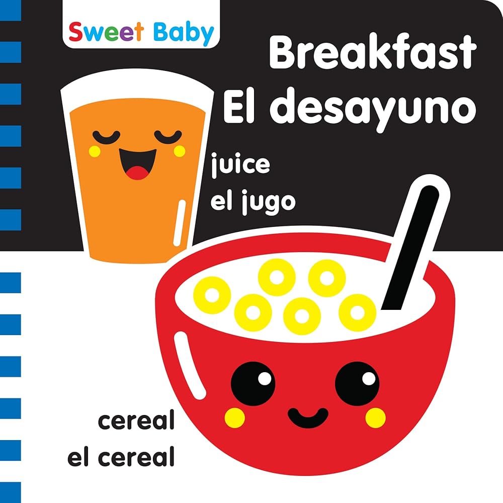 Sweet Baby: Breakfast/El desayuno: A High Contrast Introduction to Mealtime (Sweet Baby High Contrast) cover image