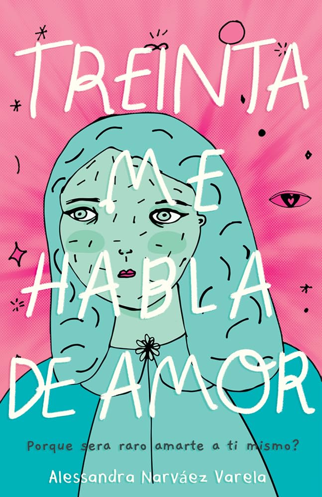 Treinta me habla de amor (Spanish Edition) cover image