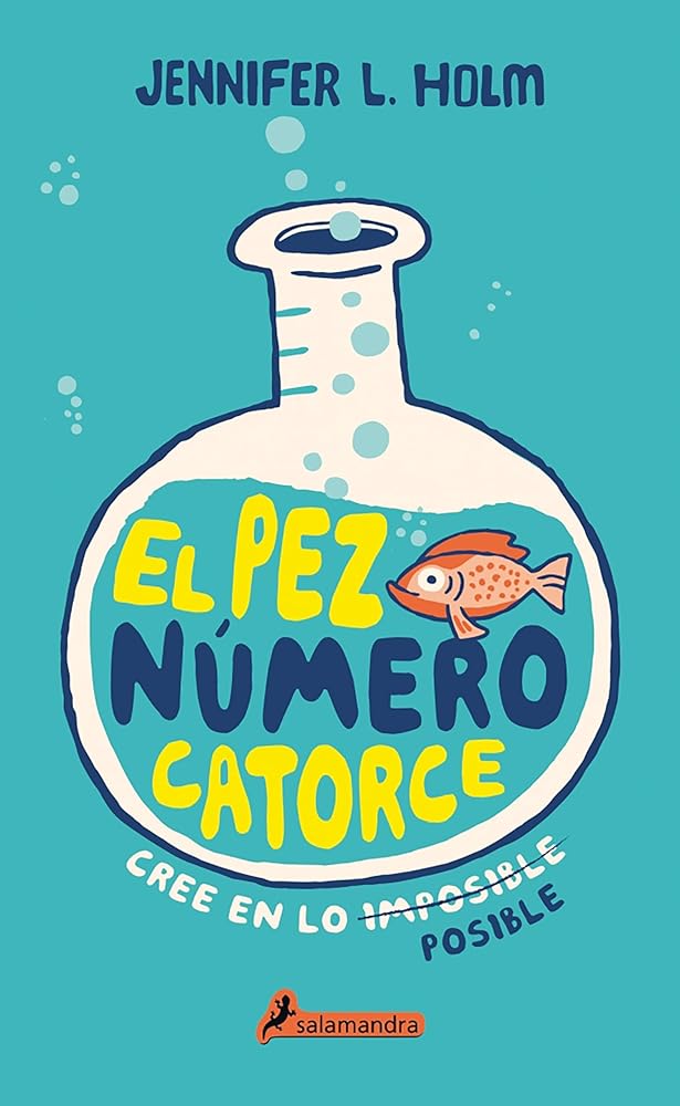 El pez número catorce / The Fourteenth Goldfish (Spanish Edition) cover image