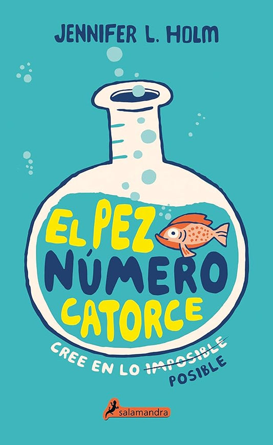 El pez número catorce / The Fourteenth Goldfish (Spanish Edition) cover image