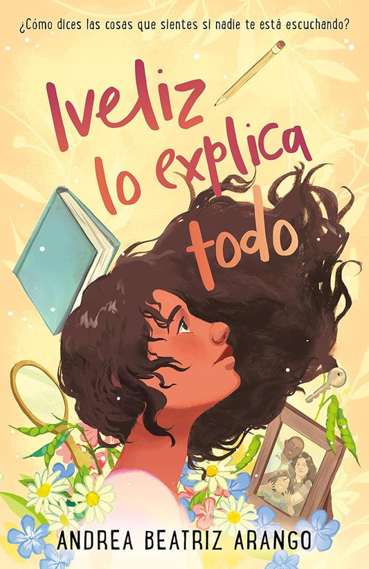 Iveliz lo explica todo / Iveliz Explains It All (Spanish Edition) cover image