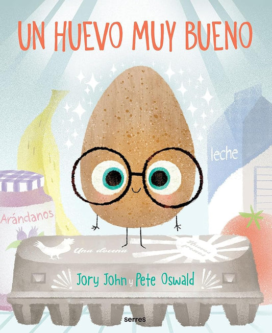 Un huevo muy bueno / The Good Egg (Spanish Edition) cover image