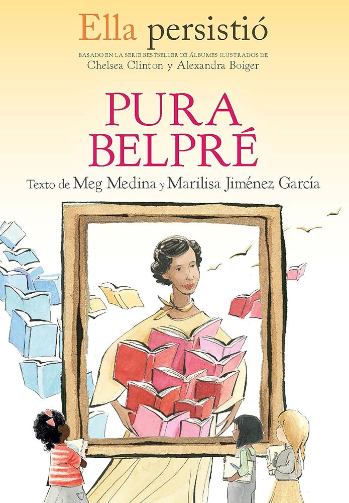 Ella Persistió Pura Belpré / She Persisted: Pura Belpré cover image