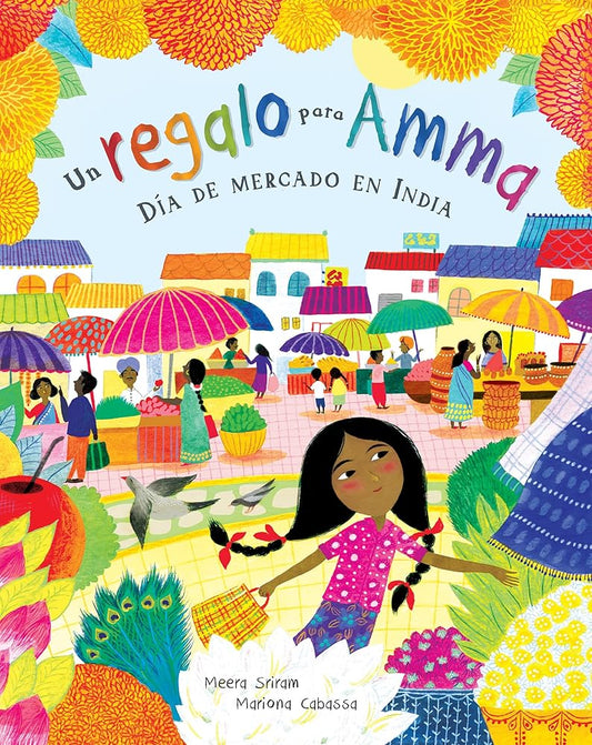 Un regalo para Amma: Dia de mercado en India (Spanish Edition) cover image