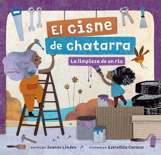 El cisne de chatarra: la limpieza de un río (Spanish Edition) cover image