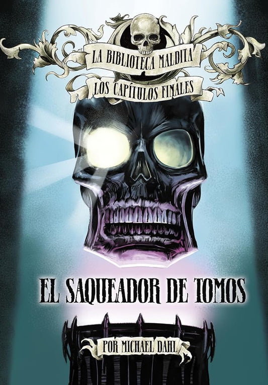 El Saqueador de Tomos (La Biblioteca Maldita: Los Capítulos Finales) (Spanish Edition) cover image