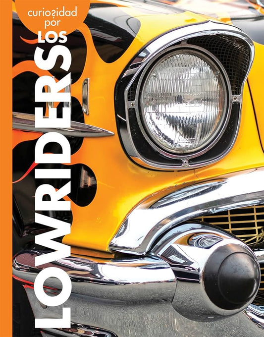 Curiosidad por los lowriders (Curiosidad por los vehículos geniales) (Spanish Edition) cover image