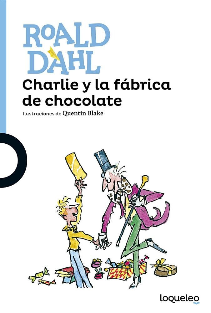 Charlie y la fábrica de chocolate / Charlie and the Chocolate Factory (Spanish Edition) cover image