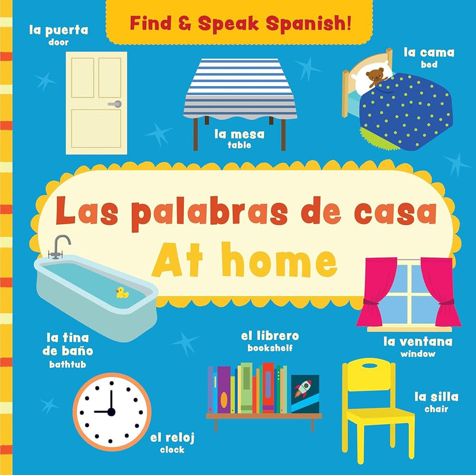 At Home / Las Palabras de Casa (Find and Speak / Encontrar Y Hablar) (Spanish Edition) cover image
