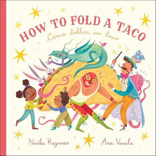 How To Fold A Taco: Cómo doblar un taco (English and Spanish Edition) cover image