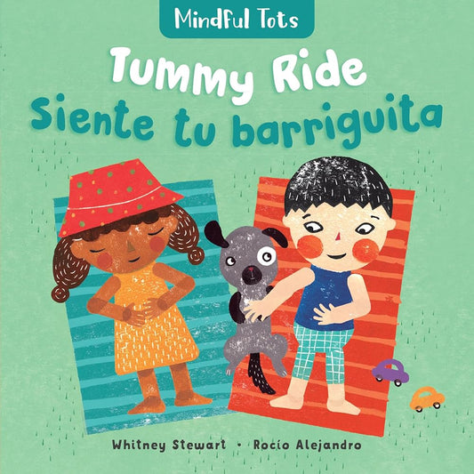 Mindful Tots: Tummy Ride (Bilingual Spanish & English) (Spanish and English Edition) cover image