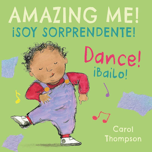 Dance/ibailo! (Amazing Me! / ¡soy Sorprendente!) (English and Spanish Edition) (Spanish/English Bilingual Editions) cover image
