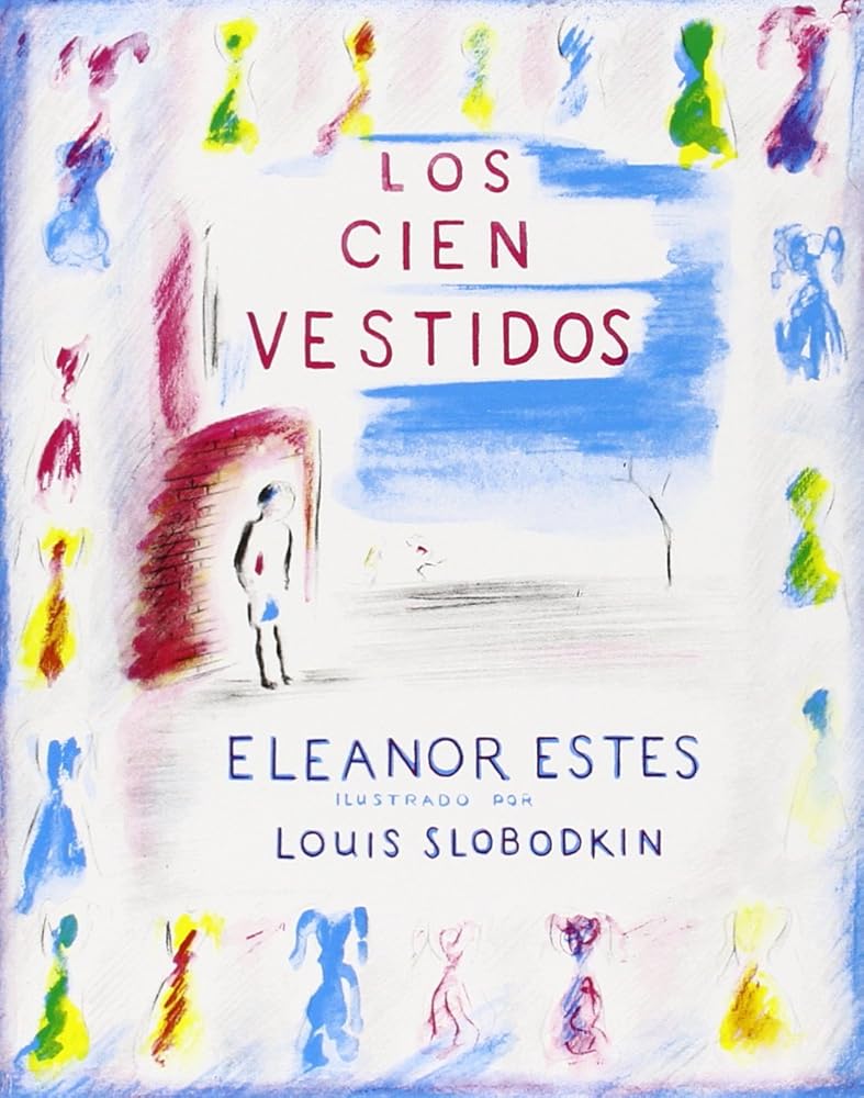 Los Cien Vestidos (Spanish Edition) cover image