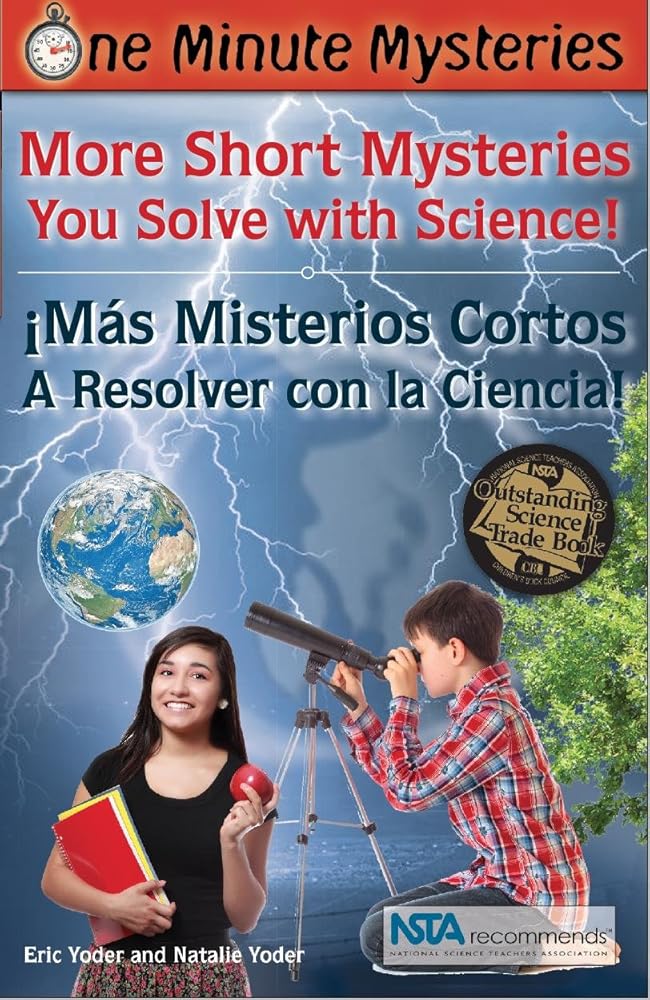 More Short Mysteries You Solve With Science! / ¡Más Misterios Cortos Que Resuelves con Ciencias! (One Minute Mysteries) cover image