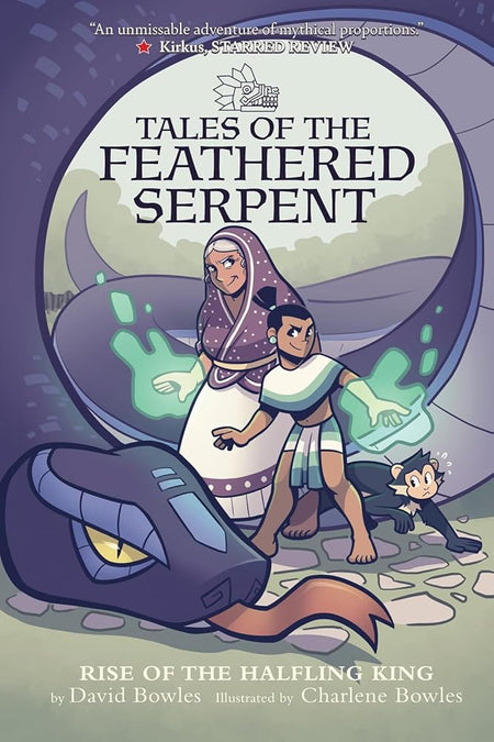 Rise of the Halfling King (Tales of the Feathered Serpent #1) cover image