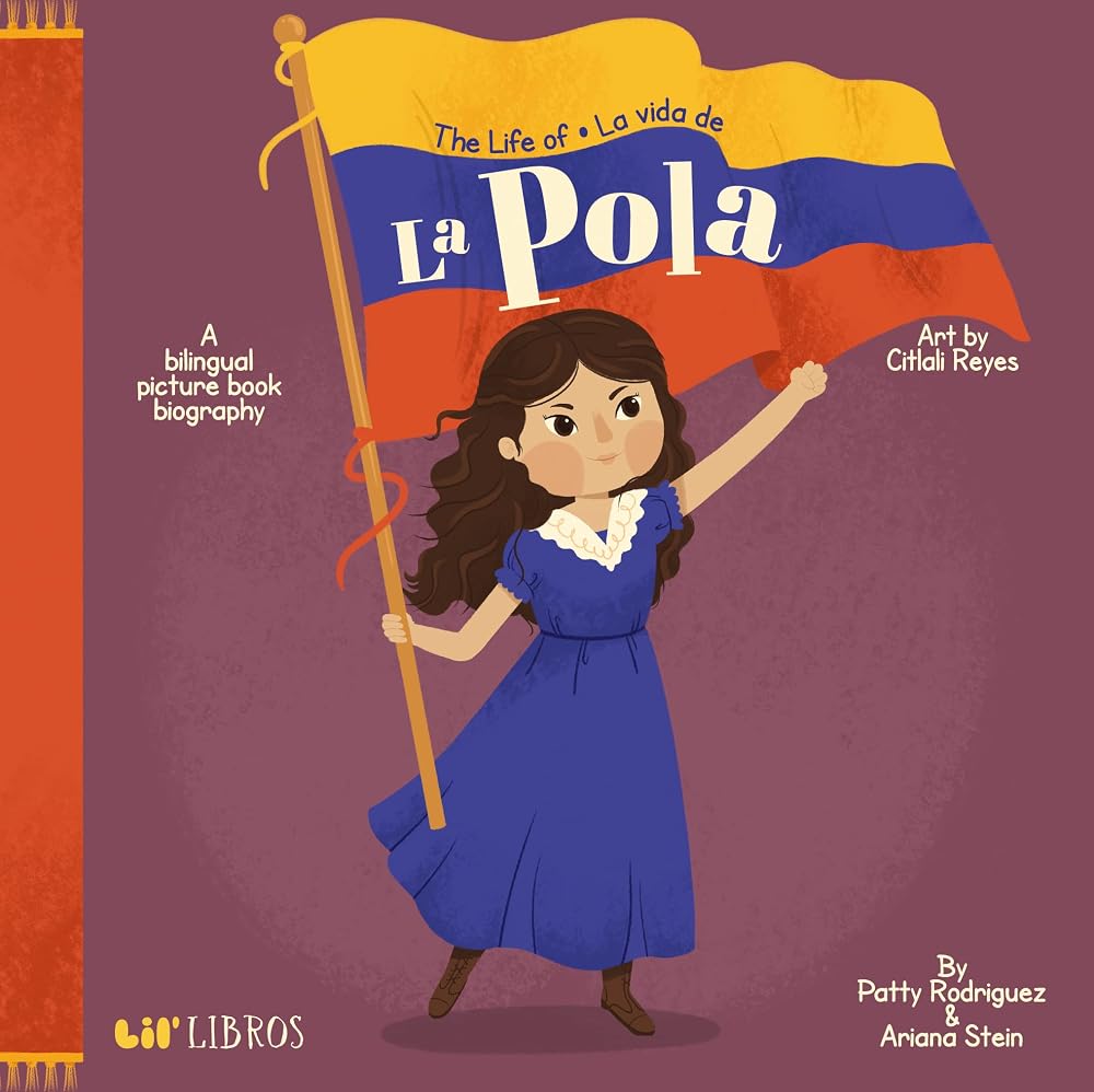 The Life of / La vida de La Pola (Bilingual: English/Spanish): A Bilingual Picture Book Biography (The Life of Series) (English and Spanish Edition) cover image
