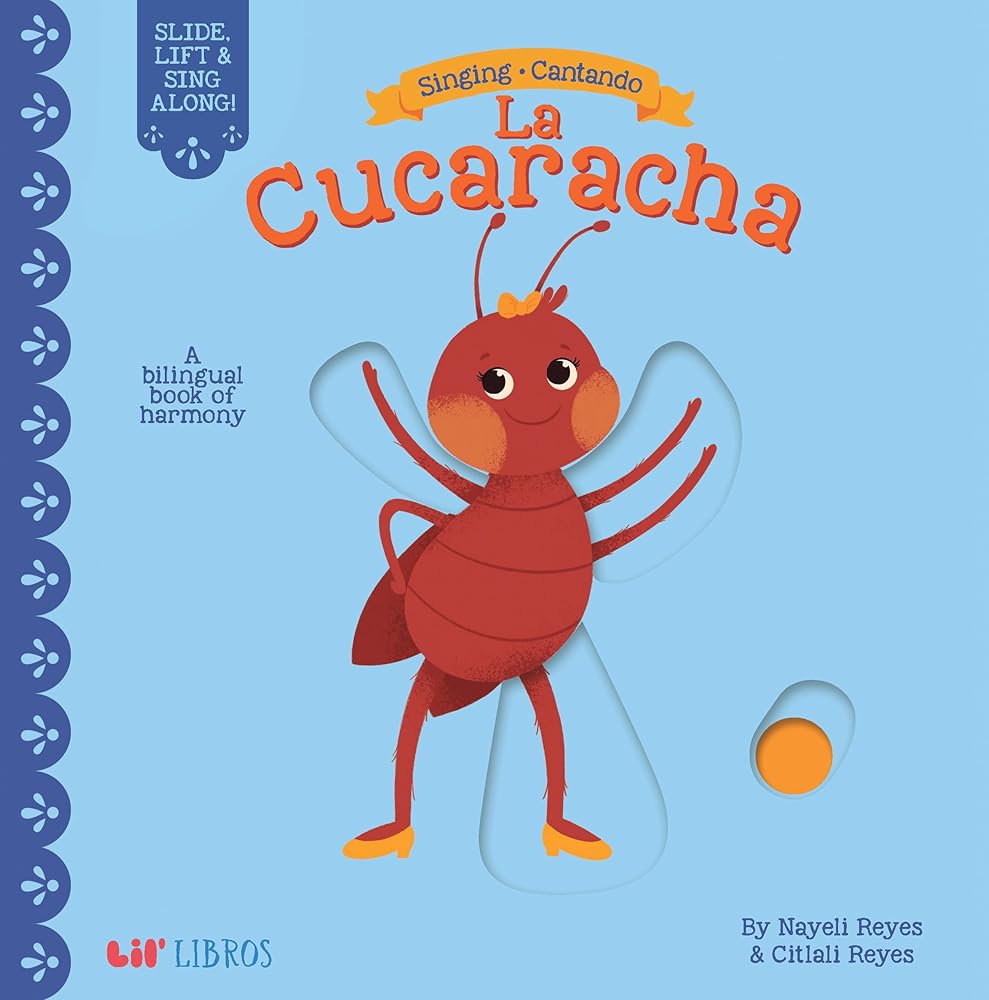 Singing / Cantando: La Cucaracha: A Bilingual Book of Harmony (English and Spanish Edition) cover image