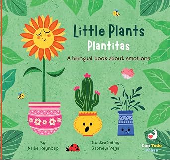 Little Plants, Plantitas, A Bilingual Book About Emotions cover image