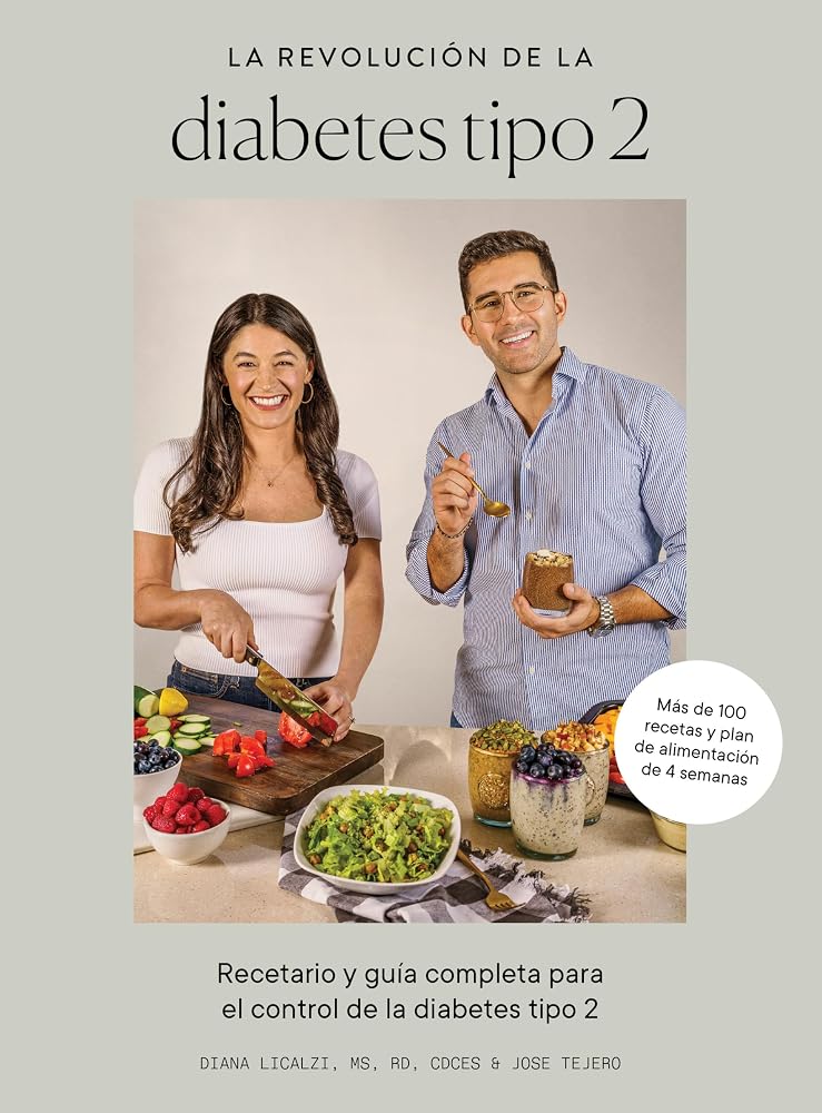 La revolución de la diabetes tipo 2: Recetario y guía completa para el control de la diabetes tipo 2 (Spanish Edition) cover image