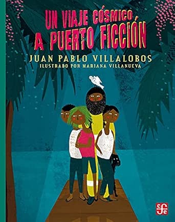 Fondo De Cultura Económica Un Viaje Cósmico A Puerto Ficción cover image