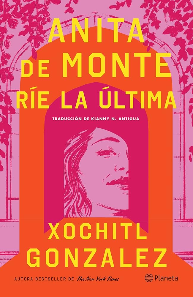 Anita de Monte Ríe La Última (Novela) / Anita de Monte Laughs Last (a Novel) cover image