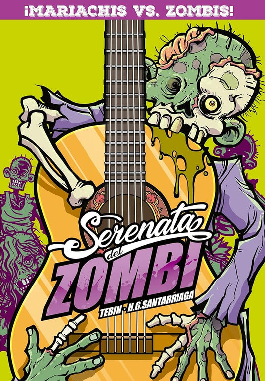 Serenata del zombi · ¡El mejor cómic mexicano de zombies! cover image