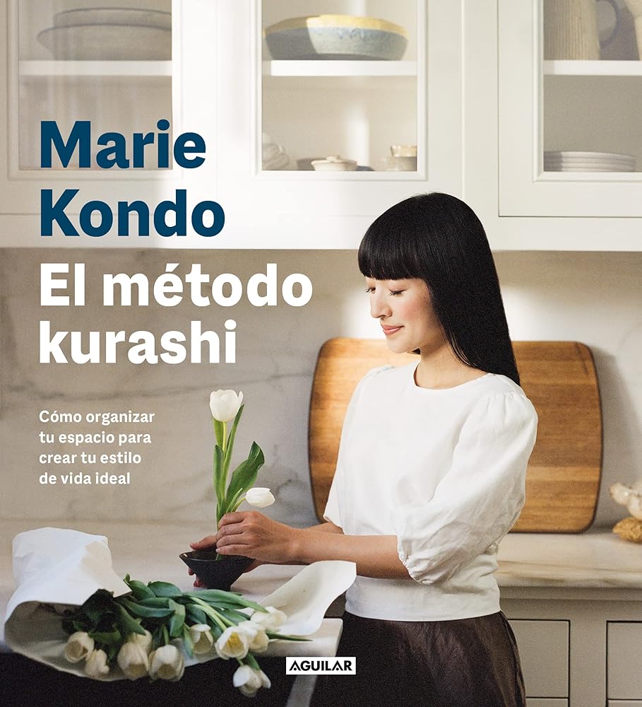 El método kurashi: Cómo organizar tu espacio para crear tu estilo de vida ideal (Inspiración y creatividad) cover image