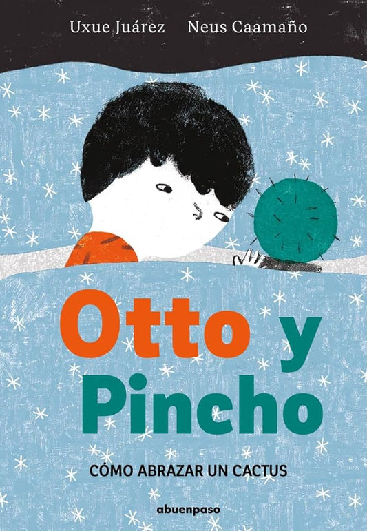Otto y Pincho: Cómo abrazar un cactus (ILUSTRADOS) cover image