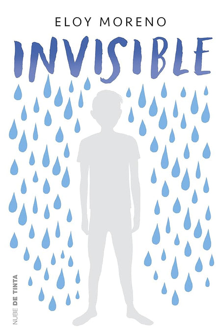 Invisible: Eloy Moreno: 1 (Nube de Tinta) cover image