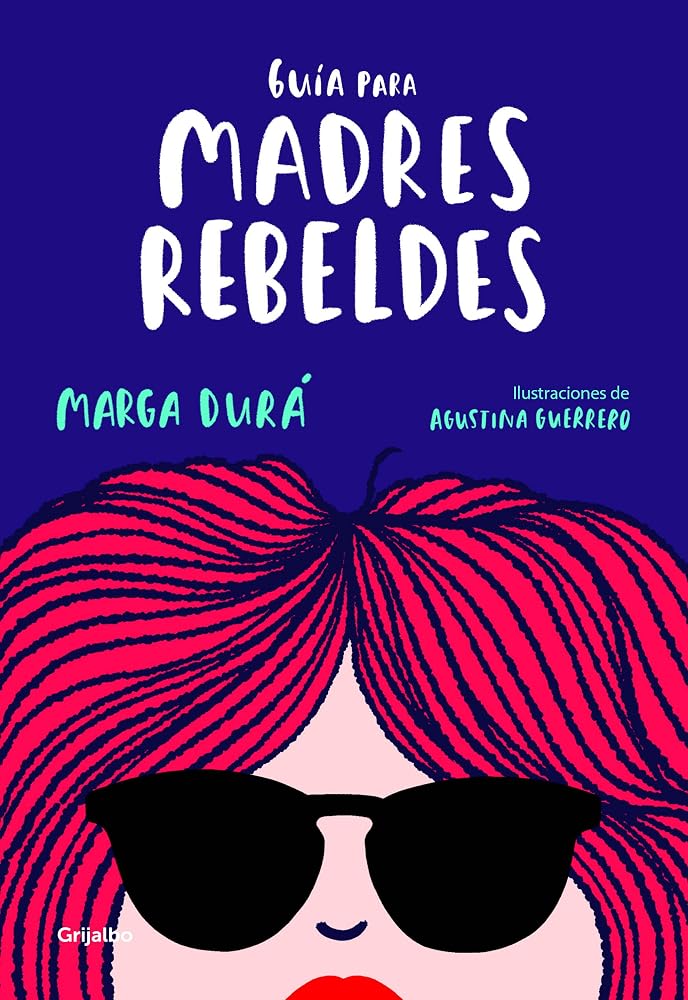 Guía para madres rebeldes (Embarazo, bebé y crianza) cover image